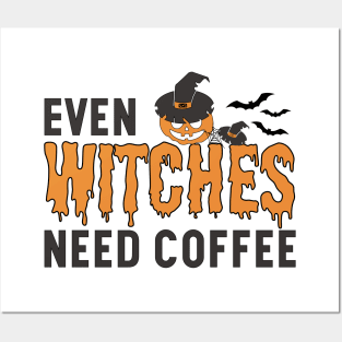 Even Witches Need Coffee Posters and Art